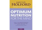Optimum Nutrition for the Mind by Patrick Holford