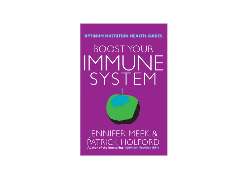 Boost Your Immune System by Patrick Holford