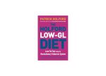The Holford Low GL Diet by Patrick Holford