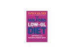 The Holford Low GL Diet by Patrick Holford