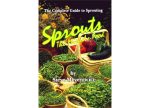 Sprouts the Miracle Food by Steve Meyerowitz