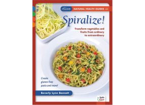 Spiralize! by Beverly Lynn Bennett